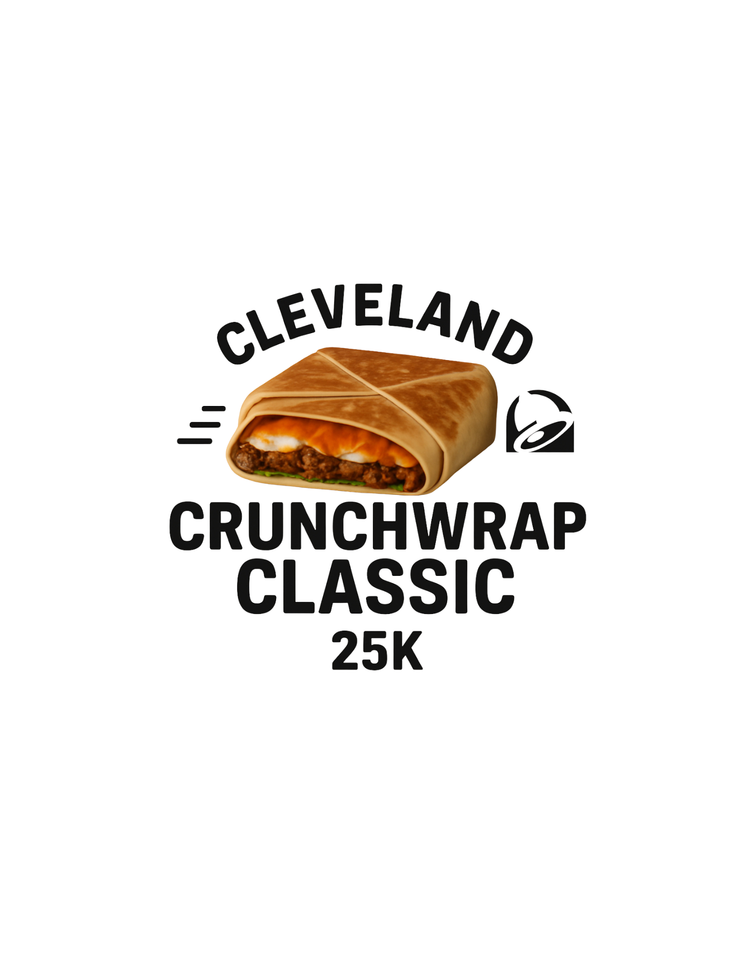 the cleveland crunchwrap classic 25k graphic — a toasted crunchwrap against a taco bell logo